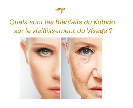 Quels sont les Bienfaits du Kobido sur le Vieillissement du Visage ?